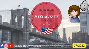 ĐIỂM DANH 10 TRƯỜNG CAO ĐẲNG/ĐẠI HỌC MỸ CÓ NGÀNH DATA SCIENCE (PHẦN 1)