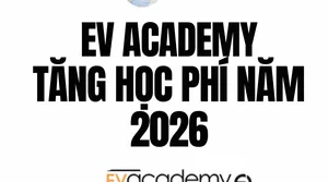 EV ACADEMY Thông Báo Tăng Học Phí Năm 2026 