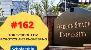 ️OREGON STATE UNIVERSITY – TOP SCHOOL FOR ROBOTICS PROGRAM