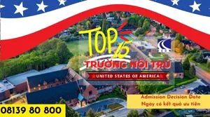 Top 15 Trường Nội Trú Hàng Đầu Của Mỹ: Thời gian Xét Duyệt Ưu Tiên
