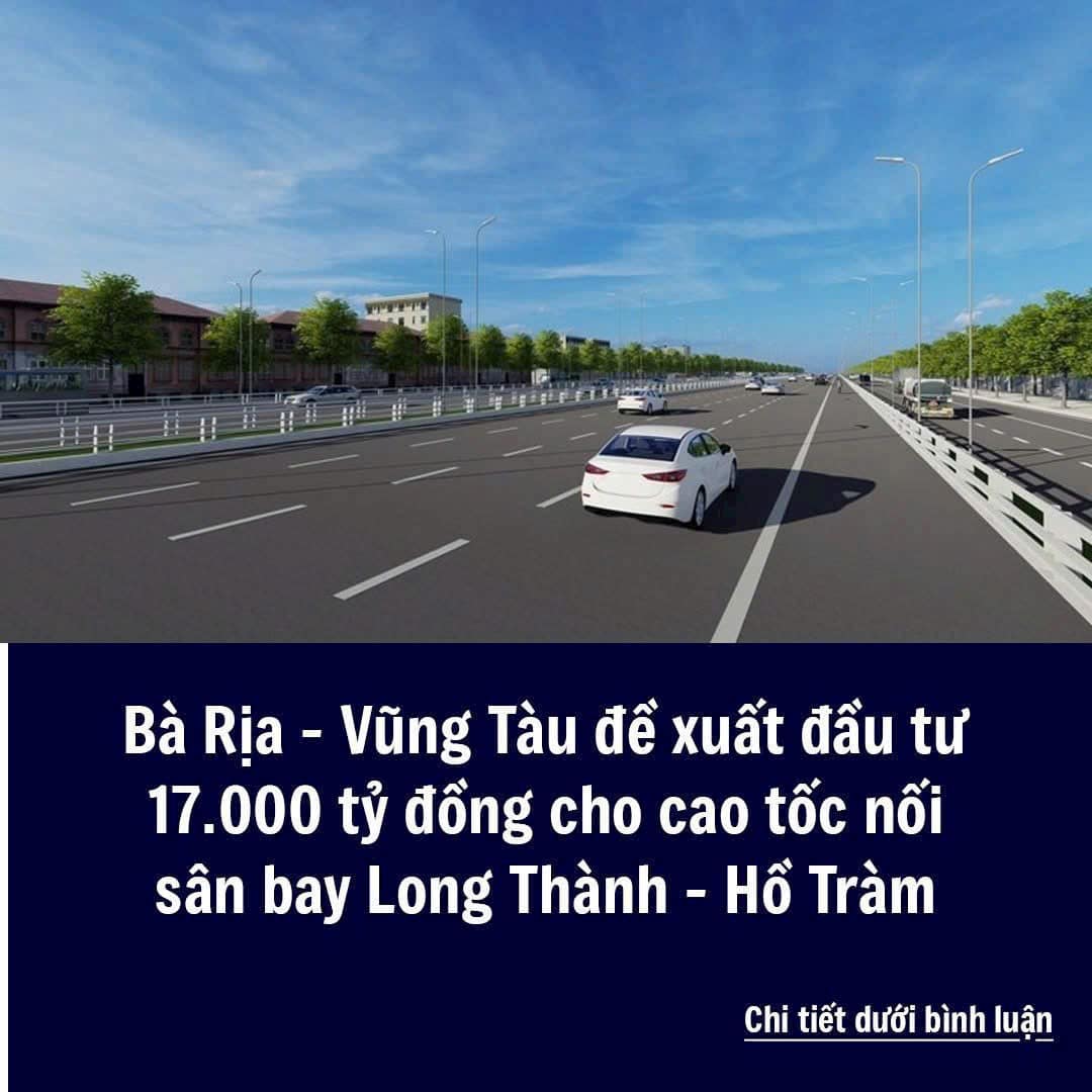 Cao tốc Hồ Tràm dự kiến cần 17.000 tỷ đồng để xây dựng Cao tốc Hồ Tràm dự kiến cần 17.000 tỷ đồng để xây dựng