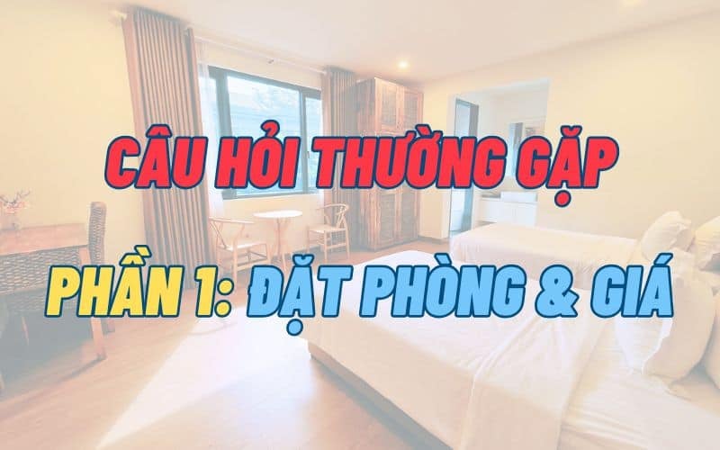 FAQ Villa Hồ Tràm: Đặt phòng & Giá | HuyVilla