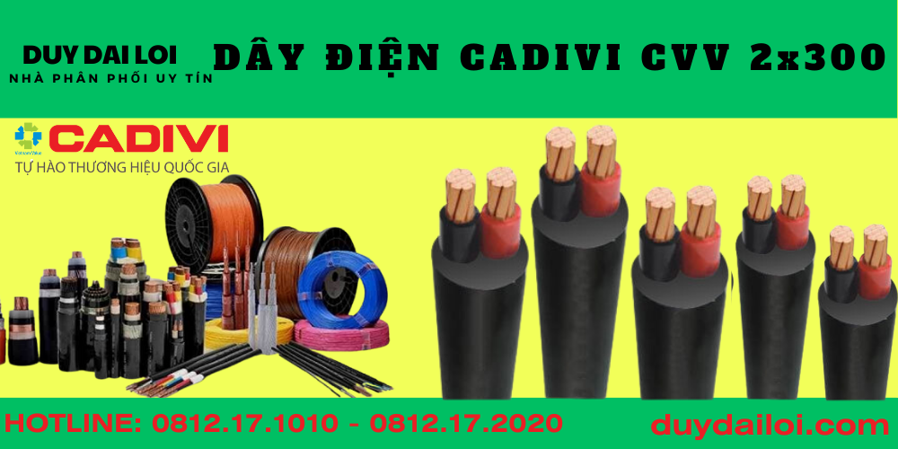 Dây cáp điện cvv 2x300 CADIVI Dây cáp điện cvv 2x300 CADIVI