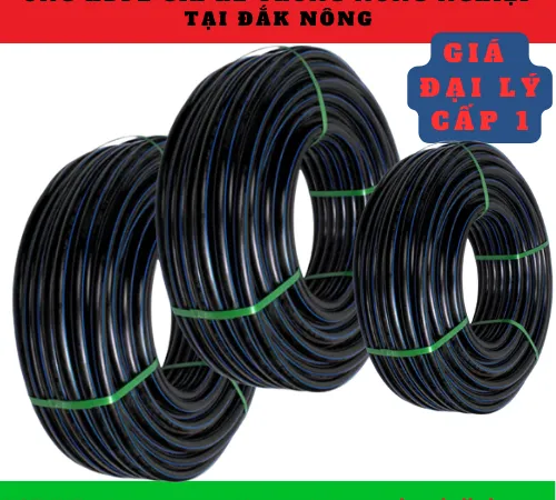 ỐNG HDPE TƯỚI NÔNG NGHIỆP Ở ĐẮK NÔNG