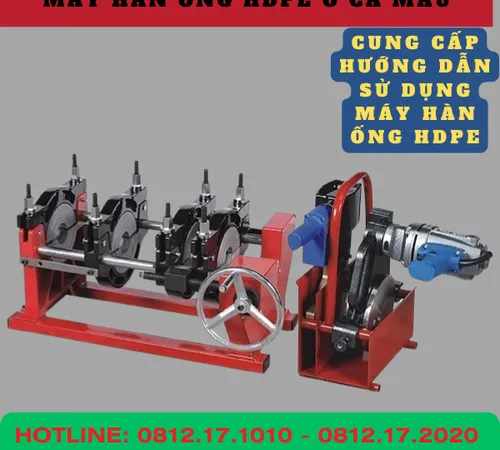 MÁY HÀN ỐNG HDPE CÀ MAU