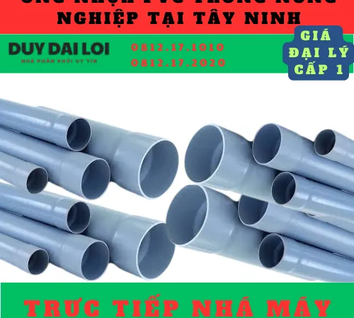 ỐNG PVC TƯỚI NÔNG NGHIỆP Ở TÂY NINH