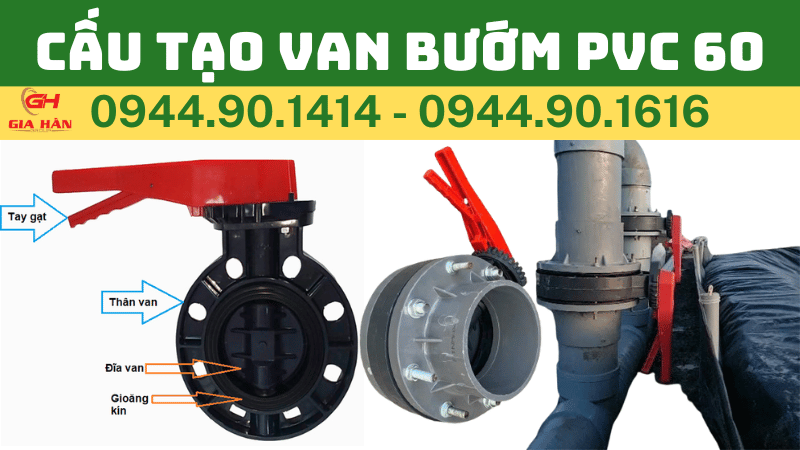 CẤU TẠO VAN BƯỚM NHỰA PVC 60 TAY GẠT