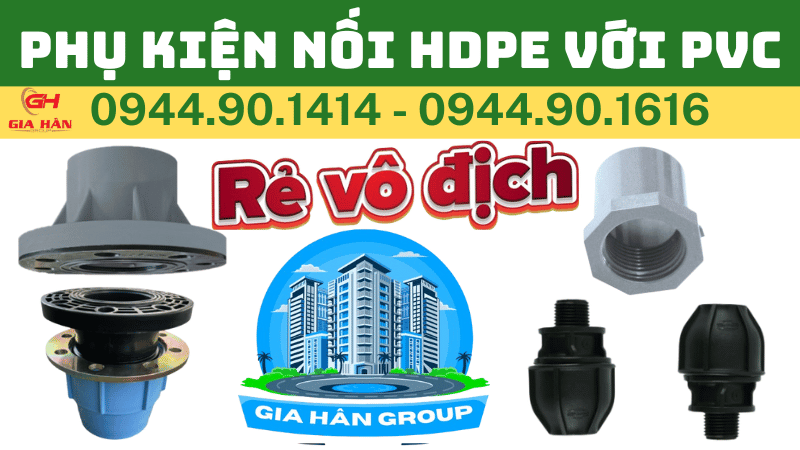 PHỤ KIỆN NỐI HDPE VỚI PVC