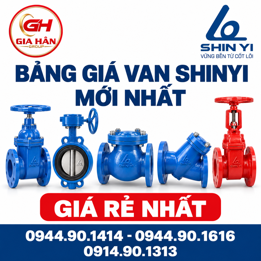 Bảng Giá Van Shinyi Mới Nhất: Van Cổng, Van Bướm, 1 Chiều, Y Lọc & Phụ Kiện