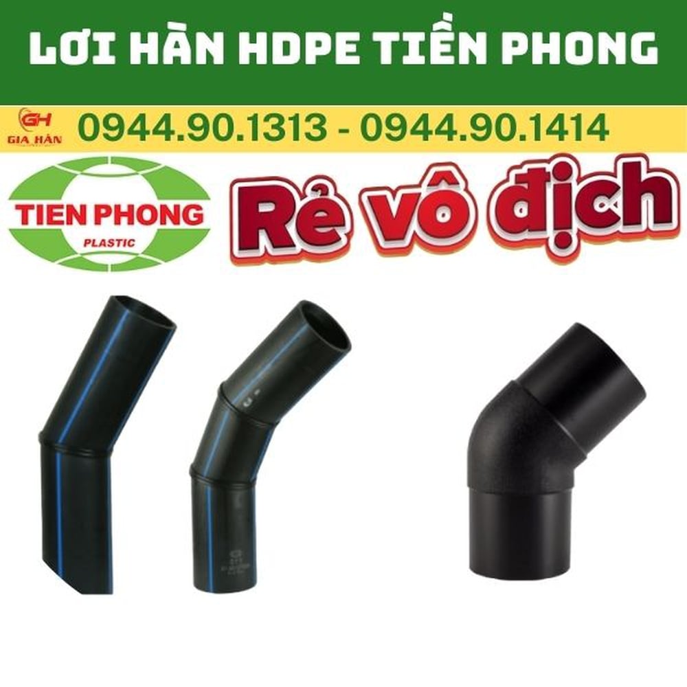Lơi HDPE Tiền Phong l Hàn Đối Đầu l Chếch 45 HDPE