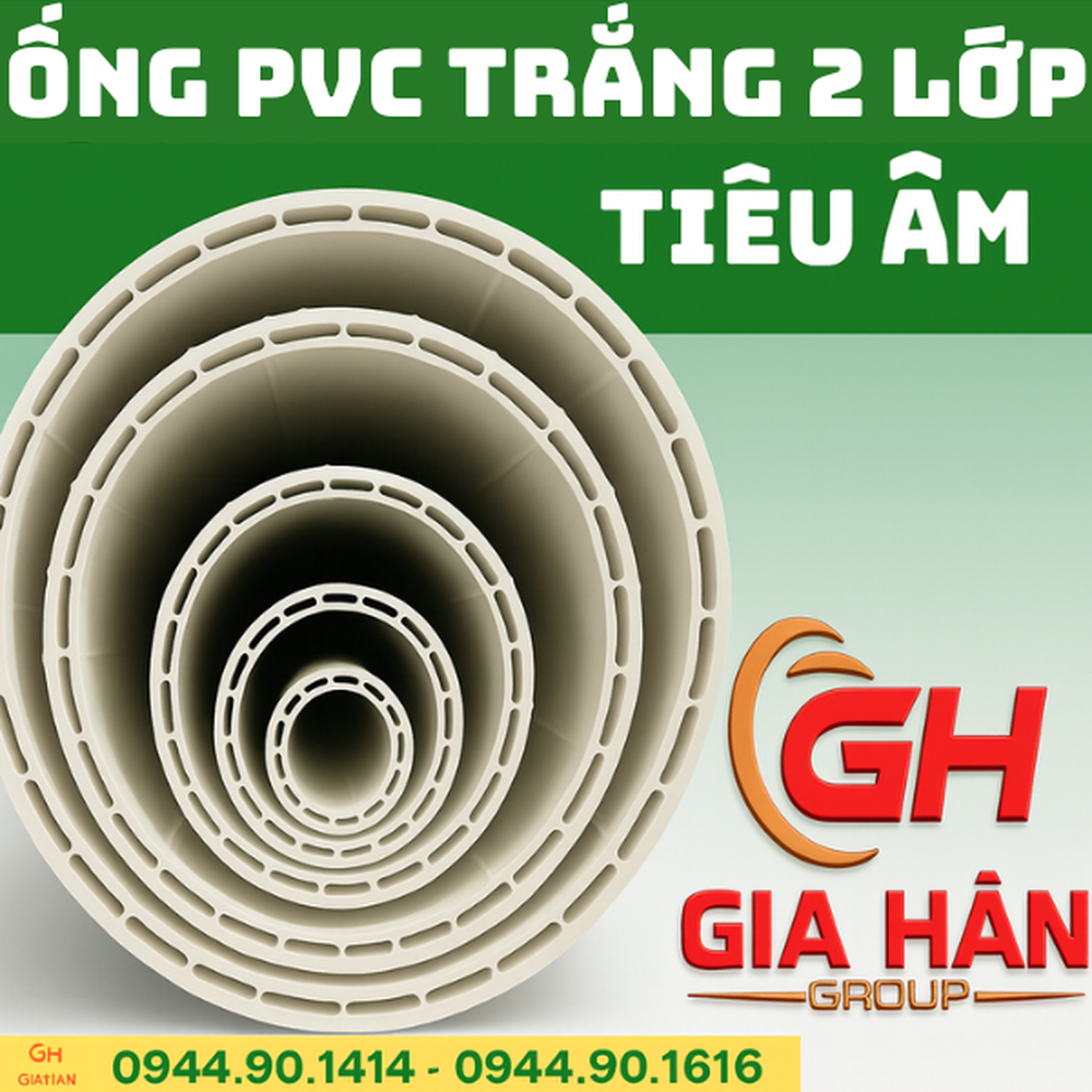 Ống PVC 2 Lớp Tiêu Âm Màu Trắng - Nhựa PVC Lesso