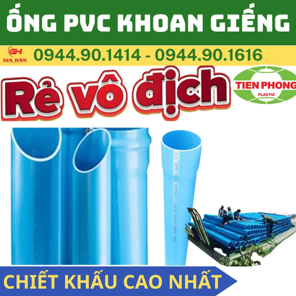 Ống PVC Khoan Giếng l Nhựa Tiền Phong l Giá Rẻ Nhất