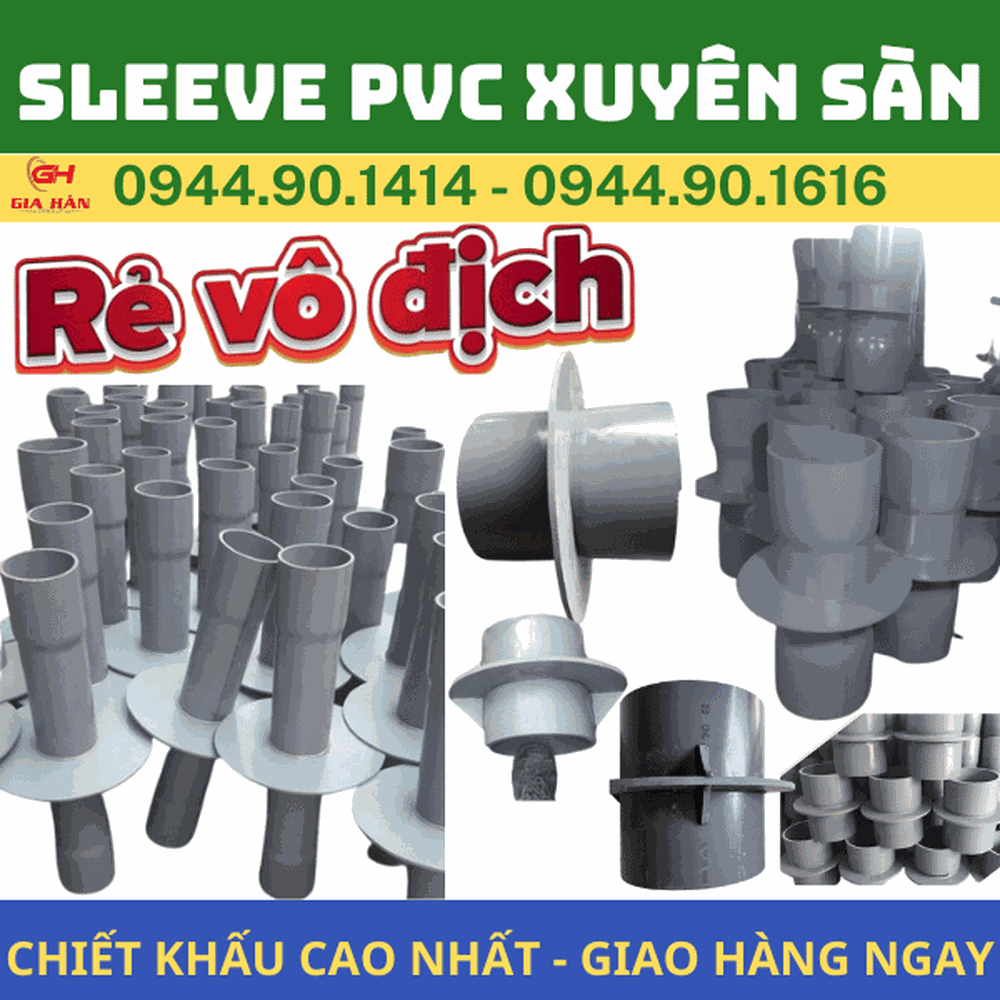 Ống Sleeve PVC Xuyên Sàn l Ống Sleeve PVC Chống Thấm