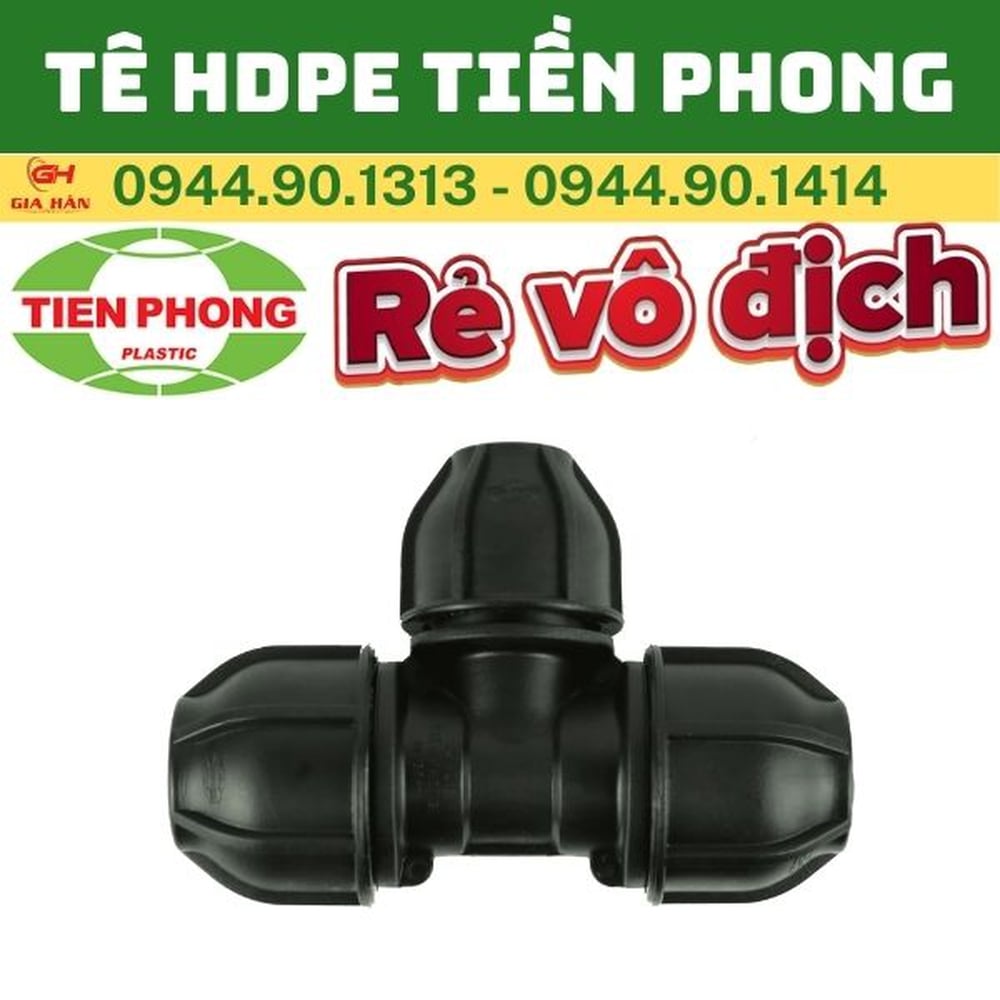 Tê HDPE Siết Răng Tiền Phong PN16 l Ba Chạc 90 Nối Nhanh HDPE