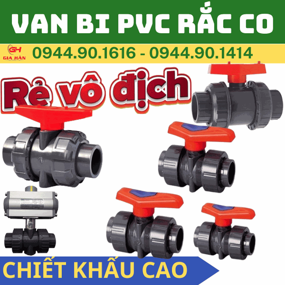 Van Bi Rắc Co PVC l Van Bi CPVC Rắc Co l Giá Rẻ Nhất