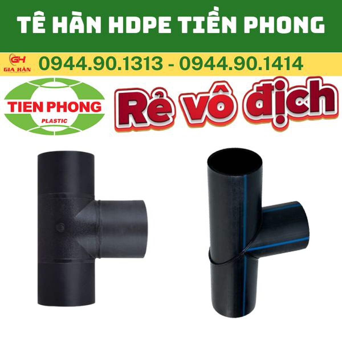 Tê HDPE Tiền Phong l Hàn Đối Đầu l Ba Chạc 90 HDPE