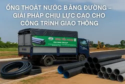 Ống Thoát Nước Băng Đường – Giải Pháp Chịu Lực Cao Cho Công Trình Giao Thông