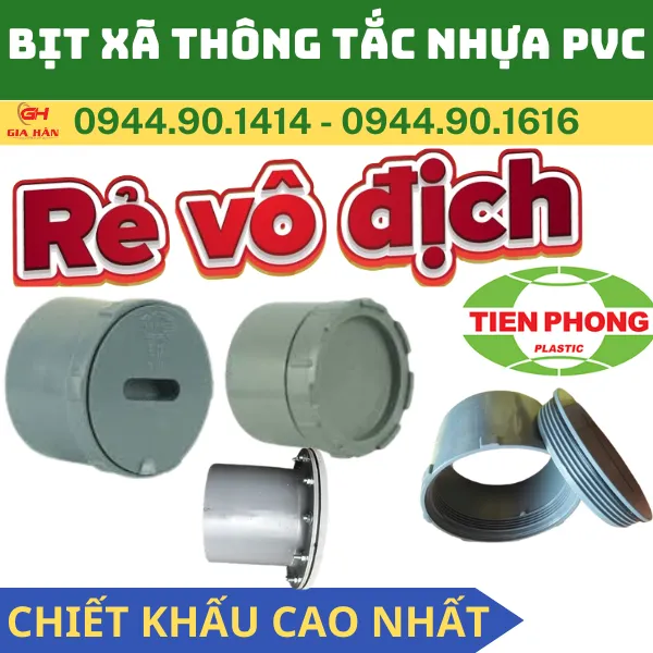 Bịt Xả Thông Tắc PVC Tiền Phong l Nắp Bịt Xã PVC