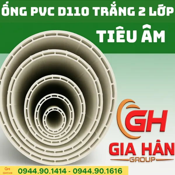 Ống PVC 2 Lớp D110 Tiêu Âm Màu Trắng - Nhựa PVC Lesso