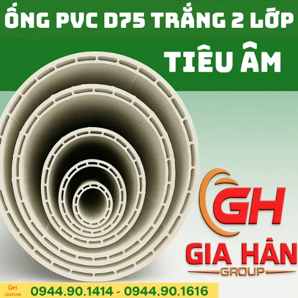 Ống PVC 2 Lớp D75 Tiêu Âm Màu Trắng - Nhựa PVC Lesso