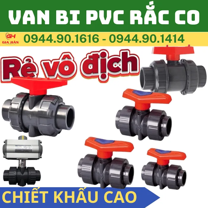 Van Bi Rắc Co PVC l Van Bi CPVC Rắc Co l Giá Rẻ Nhất