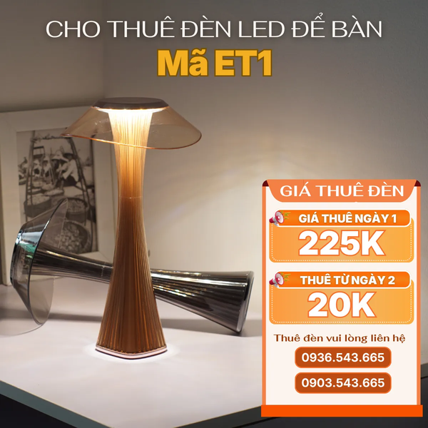 Cho Thuê Đèn Led Để Bàn Mã ET1 | Điều Chỉnh Độ Sáng | Decor Sự Kiện