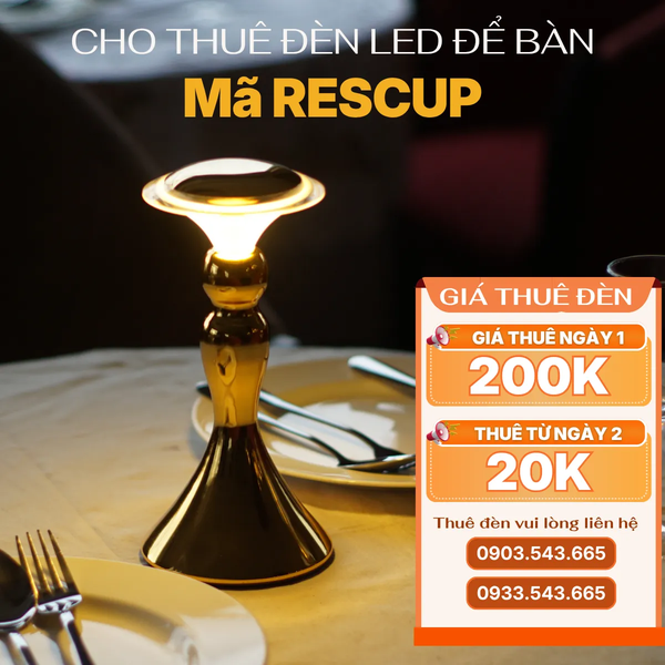 Cho Thuê Đèn Bàn Trang Trí Sự Kiện Mã RESCUP | Điều Chỉnh Độ Sáng | Pin Sạc Tích Điện