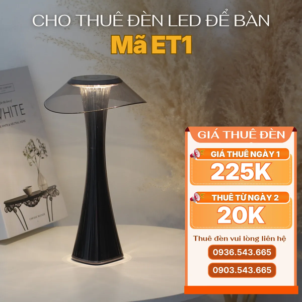 Cho Thuê Đèn Led Để Bàn Mã ET1 | Điều Chỉnh Độ Sáng | Decor Sự Kiện