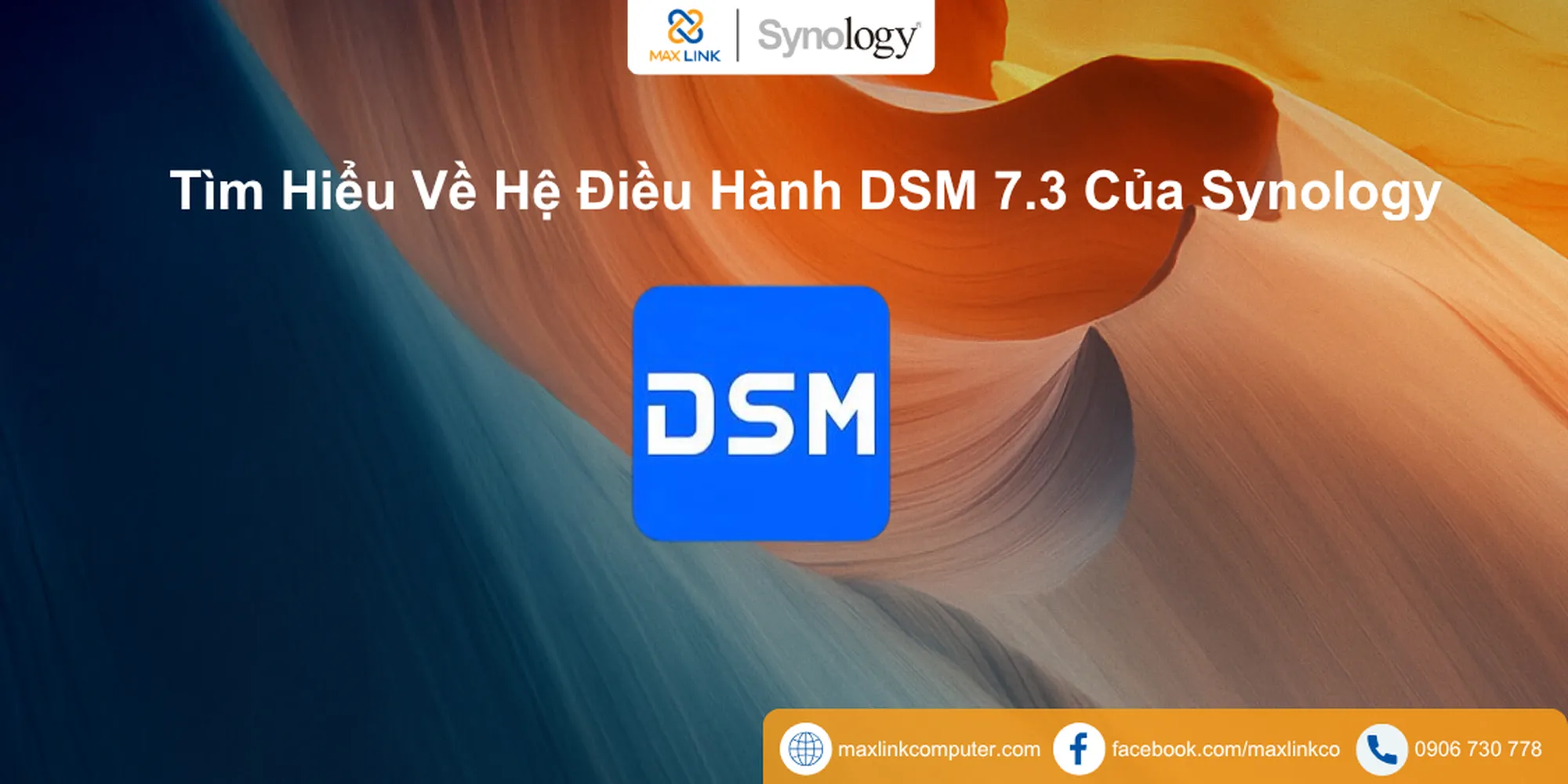 Tìm Hiểu Về Hệ Điều Hành DSM 7.3 Của Synology