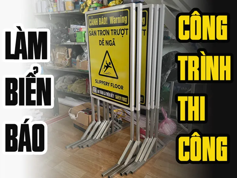 Làm Biển Báo Công Trình Đang Thi Công - Chiết Khấu Số Lượng Lớn