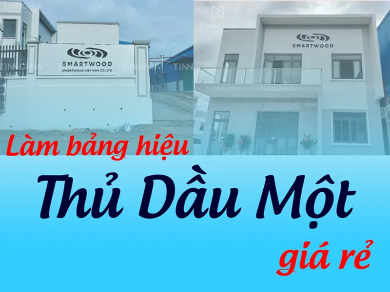 LÀM BẢNG HIỆU THỦ DẦU MỘT GIÁ RẺ