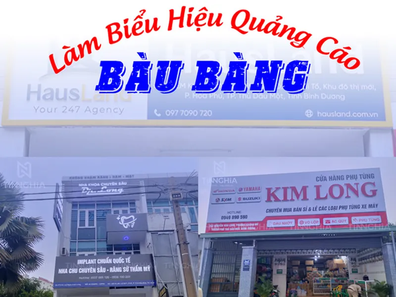 Làm Biển Hiệu Quảng Cáo Bàu Bàng – Giải Pháp Tối Ưu Cho Doanh Nghiệp Thời Đại Mới