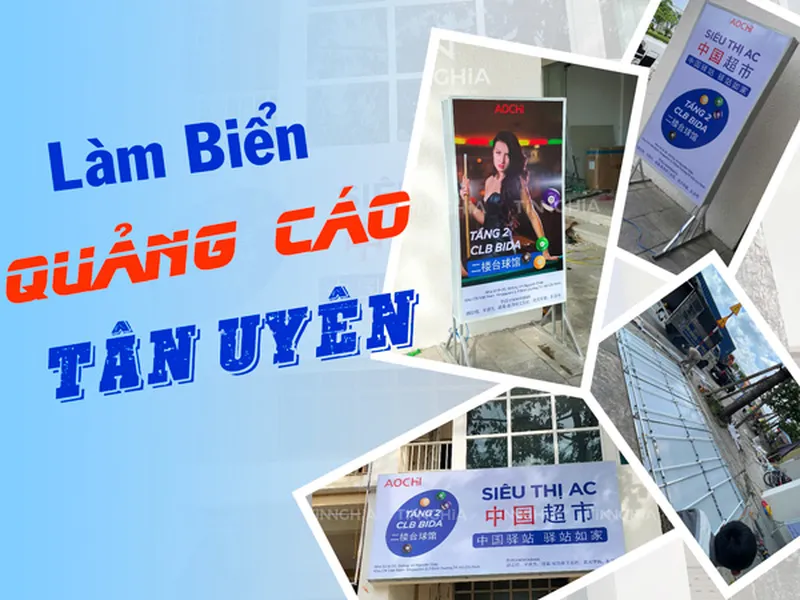 Làm Biển Quảng Cáo Tân Uyên – Thiết Kế & Thi Công Trọn Gói, Chuyên Nghiệp