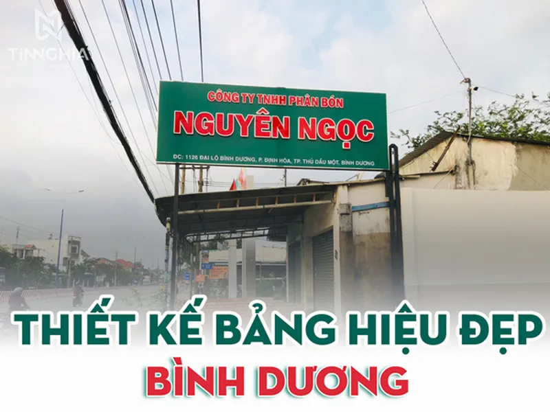 Thiết kế Bảng Hiệu Đẹp Bình Dương | Thi Công Giá Rẻ - Tận Tâm