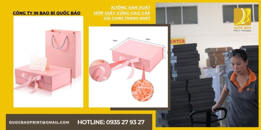 In hộp cứng số lượng ít: Đẹp mắt, tinh tế, giá hợp lý