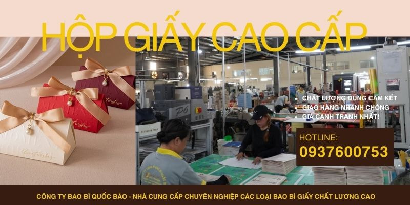 Hộp Đựng Quà Cao Cấp Theo Yêu Cầu – Sản Xuất Bao Bì Giấy Tại Quốc Bảo