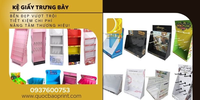 Kệ Giấy Trưng Bày – Bí Quyết Để Sản Phẩm Luôn Nổi Bật Trong Mắt Khách Hàng