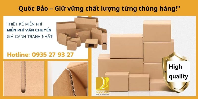 Thùng carton đóng hàng: Giải pháp tiết kiệm và hiệu quả cho doanh nghiệp