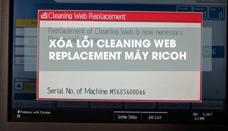 lỗi Cleaning Web trên máy photocopy Ricoh