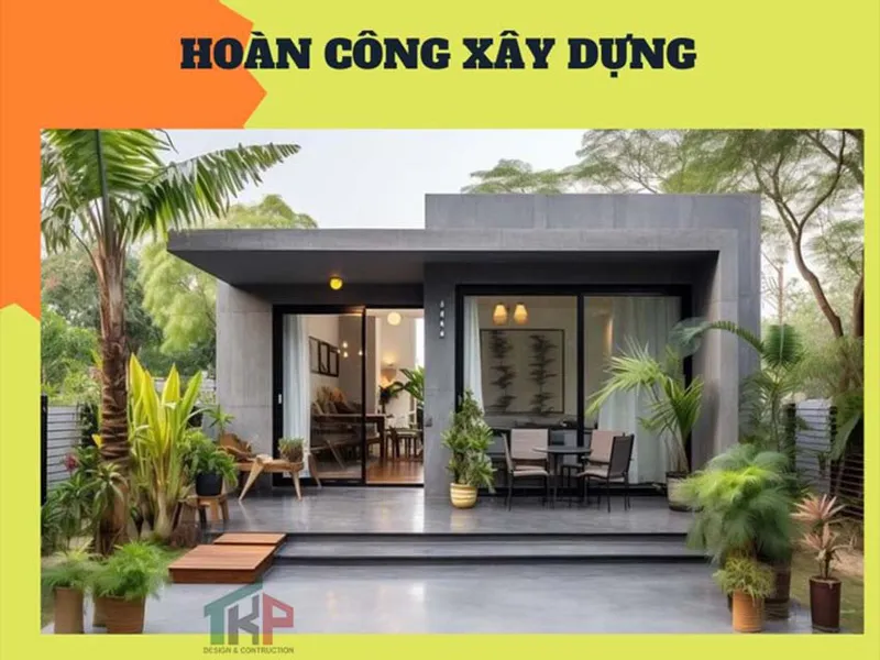 THỦ TỤC HOÀN CÔNG VÀ MỘT SỐ VẤN ĐỀ THƯỜNG GẶP
