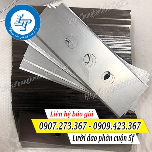 Lưỡi dao phân cuộn 5f của máy băng keo mua ở đâu