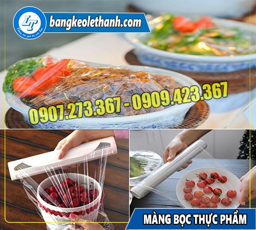 Màng bọc thực phẩm giúp thực phẩm luôn tươi ngon