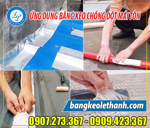 Ứng dụng của băng keo chống dột