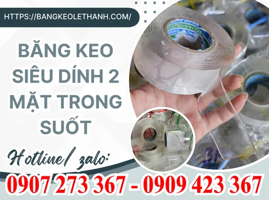 BÁN SỈ LẺ BĂNG KEO SIÊU DÍNH 2 MẶT TRONG SUỐT GIÁ TỐT