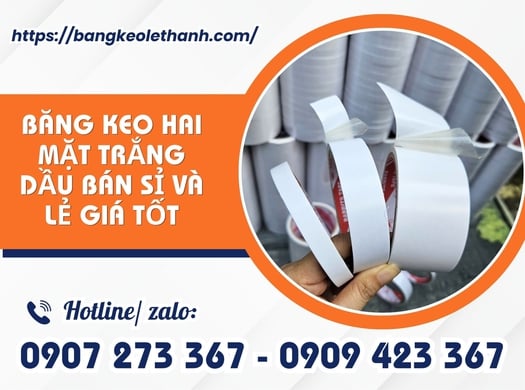Băng Keo Hai Mặt Trắng Dầu Bán Sỉ Và Lẻ Giá Tốt
