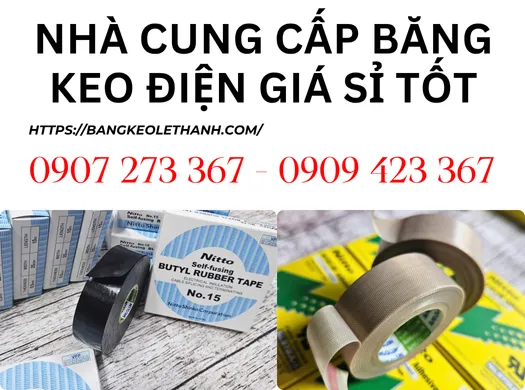 NHÀ CUNG CẤP BĂNG KEO ĐIỆN GIÁ SỈ TỐT HCM