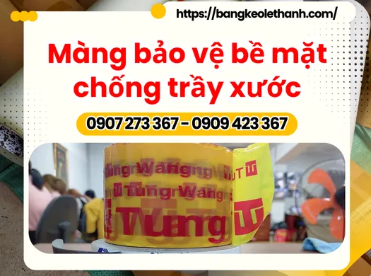 Sỉ MÀNG BẢO VỆ BỀ MẶT CHỐNG TRẦY XƯỚC đủ loại giá tốt