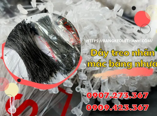 Chuyên cung cấp dây treo nhãn mác bằng nhựa giá rẻ HCM