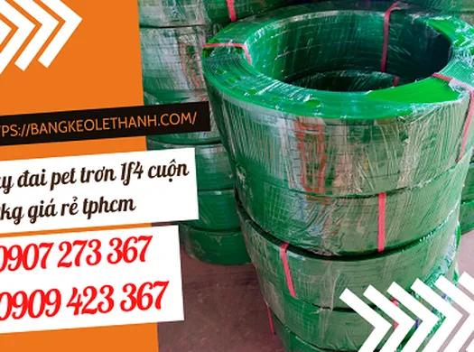 CUNG CẤP SỈ, LẺ DÂY ĐAI PET TRƠN 1F4 CUỘN 20KG GIÁ RẺ TPHCM