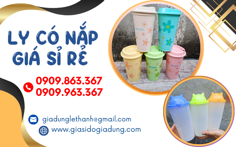 KHO SỈ LY NHỰA CỨNG CÓ NẮP GIÁ GỐC TPHCM